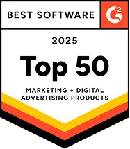 G2 Best Software 2025 Top 50 Marketing and Digital Advertising Products badge